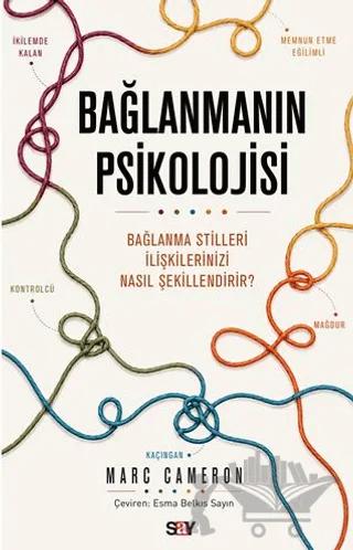 Bağlanmanın Psikolojisi