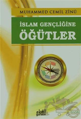 İslam Gençliğine Öğütler