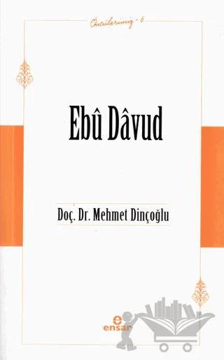 Ebu Davud (Öncülerimiz-6)
