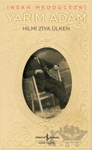 İnsan Meddücezri / Yarım Adam