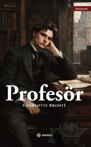 Profesör – Charlotte Bronte – Amore Yayınevi kitap kapağı