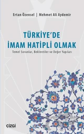 Türkiye’de İmam Hatipli Olmak