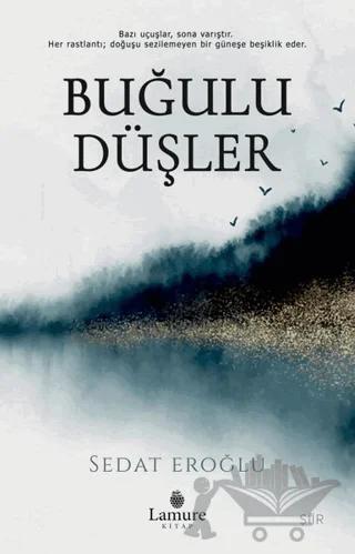 Buğulu Düşler