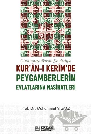 Kur'an-ı Kerim'de Peygamberlerin Evlatlarına Nasihatleri