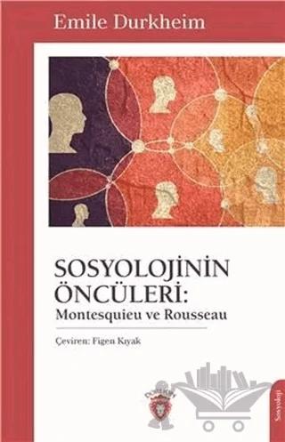 Sosyolojinin Öncüleri: Montesquieu ve Rousseau