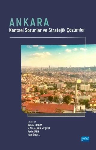 ANKARA - Kentsel Sorunlar ve stratejik Çözümler