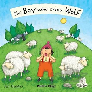 The Boy Who Cried Wolf