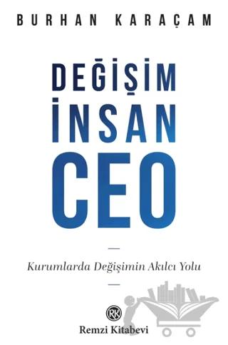 Değişim, İnsan, CEO