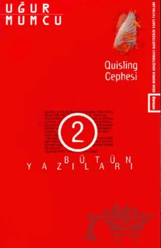 Quisling Cephesi Bütün Yazıları 2 1 Ocak - 31 Temmuz 1974 Yazıları