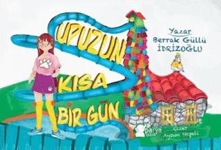 Upuzun Kısa Bir Gün