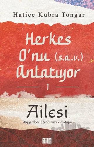 Herkes O’nu Anlatıyor 1 - Ailesi