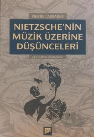 Nietzsche’nin Müzik Üzerine Düşünceleri