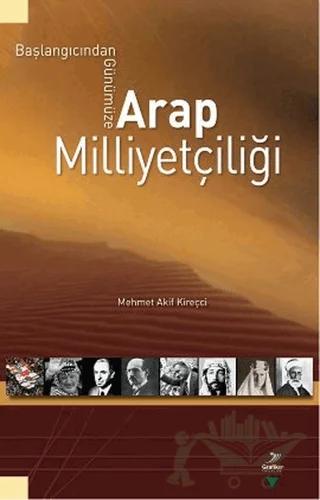 Başlangıcından Günümüze Arap Milliyetçiliği