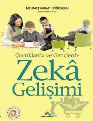 Çocuklarda ve Gençlerde Zeka Gelişimi