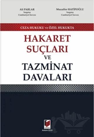 Hakaret Suçları ve Tazminat Davaları