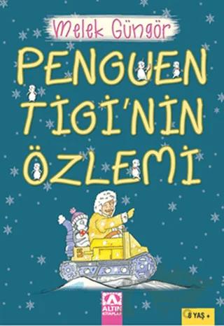 Penguen Tigi’nin Özlemi