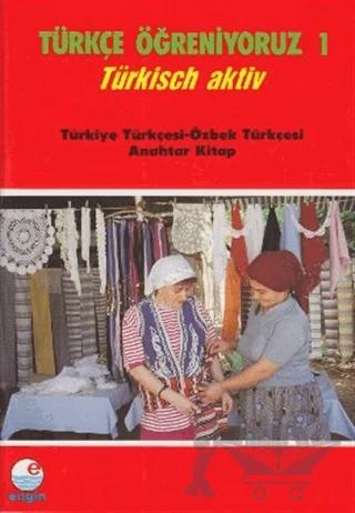 Türkçe Öğreniyoruz 1 Türkiye Türkçesi - Özbek Türkçesi