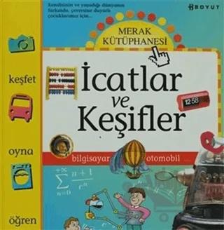 Merak Kütüphanesi - İcatlar ve Keşifler – Giulia Bartalozzi – Boyut Yayın Grubu kitap kapağı