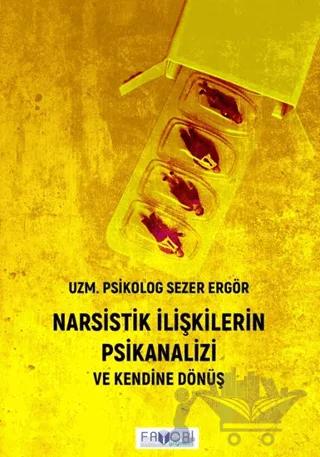 Narsistik İlişkilerin Psikanalizi