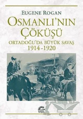 Osmanlı’nın Çöküşü