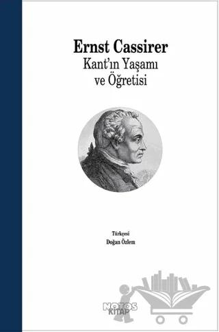 Kant'ın Yaşamı ve Öğretisi