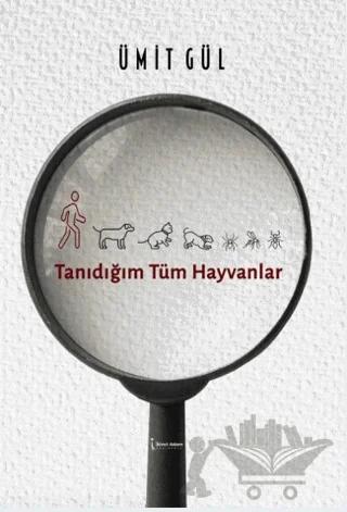 Tanıdığım Tüm Hayvanlar