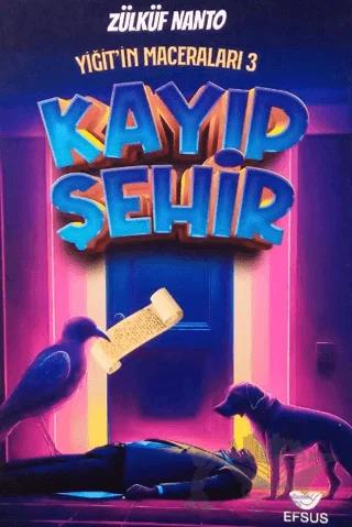 Yiğit'in Maceraları 3 - Kayıp Şehir
