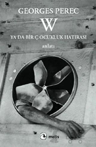 W - Ya Da Bir Çocukluk Hatırası