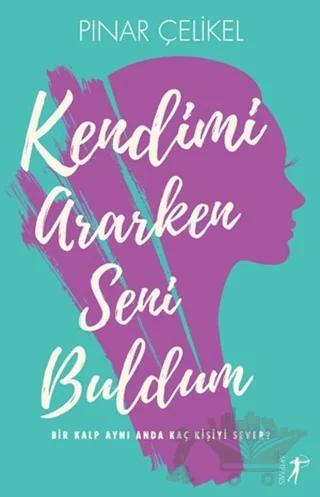 Kendimi Ararken Seni Buldum