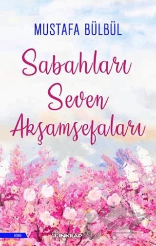 Sabahları Seven Akşamsefaları