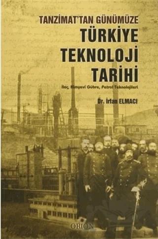 Tanzimat'tan Günümüze Türkiye Teknoloji Tarihi