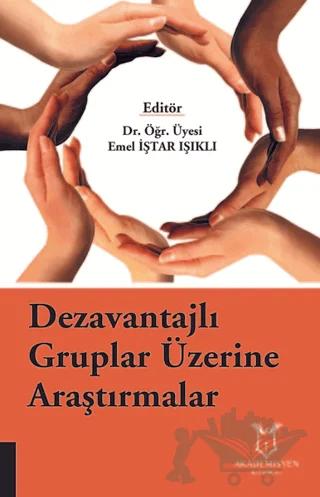 Dezavantajlı Gruplar Üzerine Araştırmalar