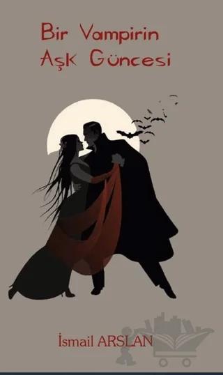 Bir Vampirin Aşk Güncesi