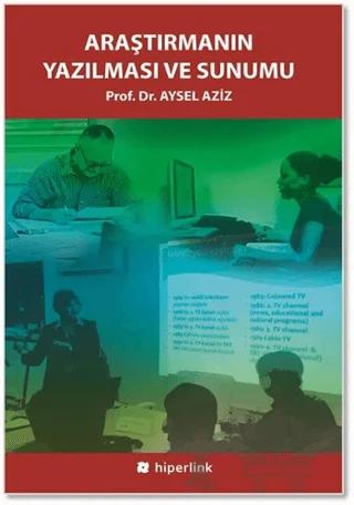 Araştırmanın Yazılması ve Sunumu