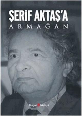 Şerif Aktaş’a Armağan
