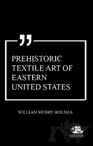 Prehistoric Textile Art of Eastern United States