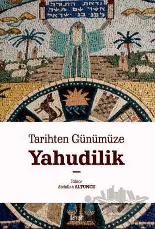 Tarihten Günümüze Yahudilik