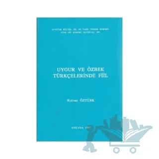 Uygur ve Özbek Türkçelerinde Fiil