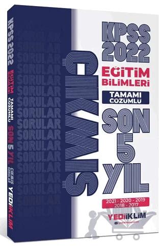 KPSS Eğitim Bilimleri Tamamı Çözümlü Son 5 Yıl Çıkmış Sorular