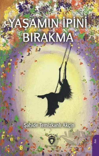 Yaşamın İpini Bırakma
