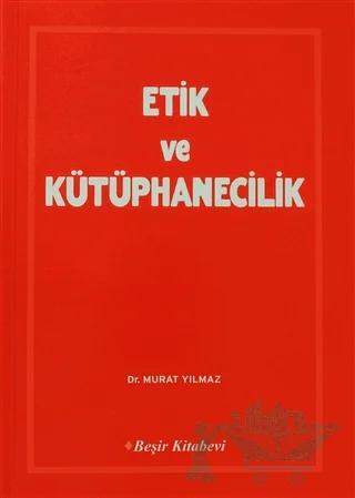 Etik ve Kütüphanecilik