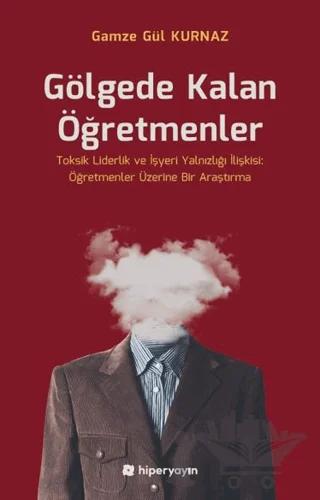 Gölgede Kalan Öğretmenler