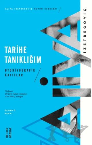 Tarihe Tanıklığım