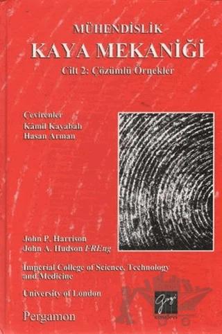 Mühendislik Kaya Mekaniği Cilt 2: Çözümlü Örnekler