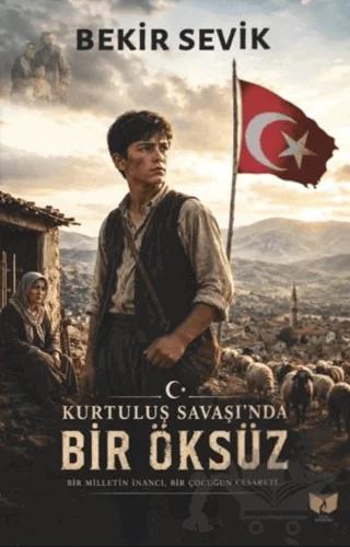 Kurtuluş Savaşı'nda Bir Öksüz