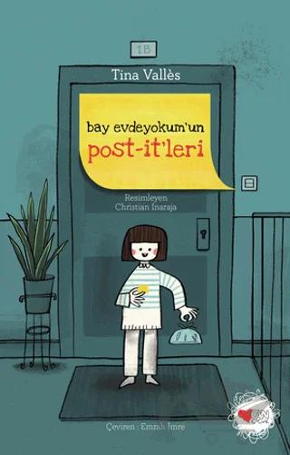 Bay Evdeyokum'un Post-it'leri – Tina Valles – Can Çocuk Yayınları kitap kapağı