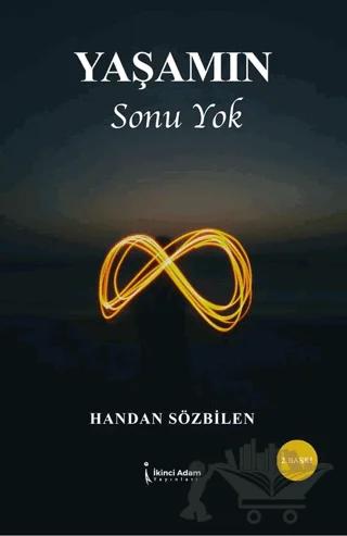 Yaşamın Sonu Yok