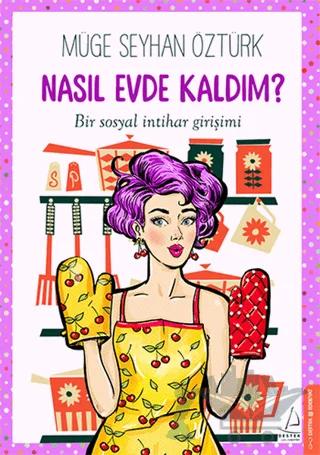 Nasıl Evde Kaldım