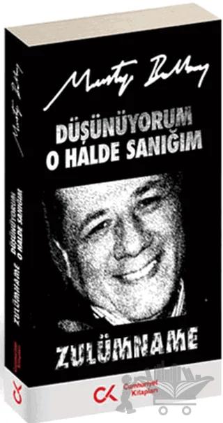 Düşünüyorum O Halde Sanığım Zulümname