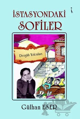 İstasyondaki Sofiler